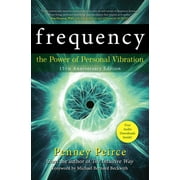 Transformation Frequency: The Power of Personal Vibration (15th Anniversary Edition), (Paperback)